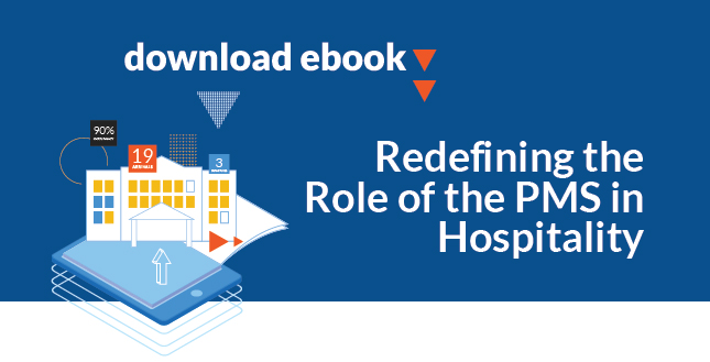 Redefining the Role of the PMS in Hospitality